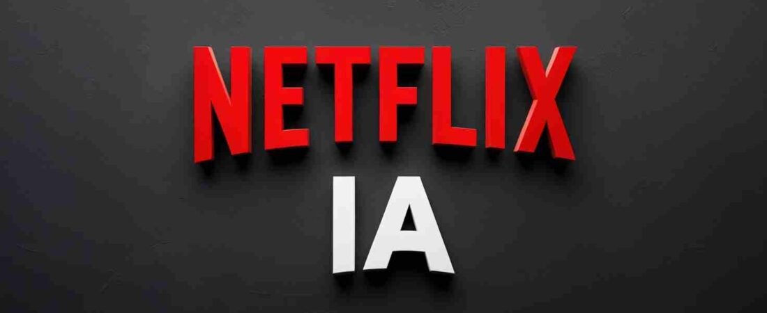 Netflix GenAI, el futuro del entretenimiento es con Inteligencia Artificial
