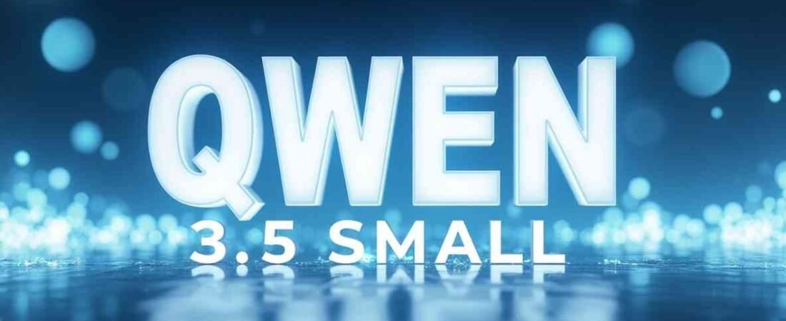 Qwen 3.5 Small Models, una pequeña revolución de la IA local en tu móvil