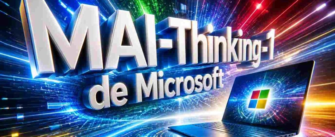 Microsoft estrena MAI-Thinking-1, apostando por fin por la IA propia